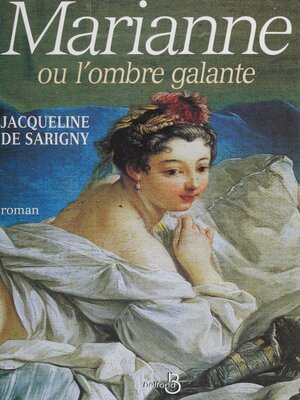 cover image of Marianne ou L'ombre galante
